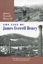 The Life of James Everell Henry